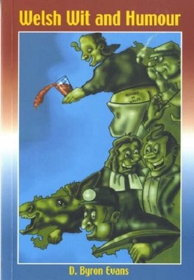 Welsh Wit and Humour,D.Byron Evans