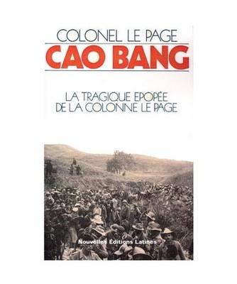 Cao Bang la tragique epopée de la colonne Le Page, Colonel Lepage