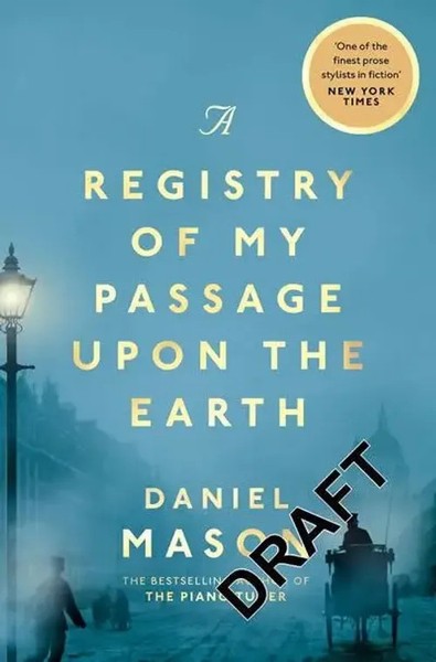 A Registry Of My Passage Upon The Earth Daniel Mason Taschenbuch X Englisch 2021-image