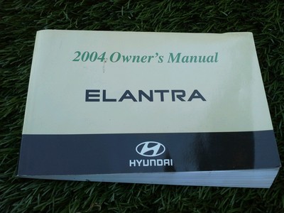 2004 HYUNDAI ELANTRA OWNER MANUAL OEM SEE PHOTO B2 eBay