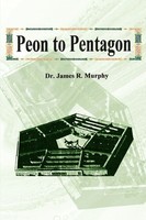 James R. Murphy | Peon To Pentagon | Taschenbuch | Englisch (2001) | iUniverse