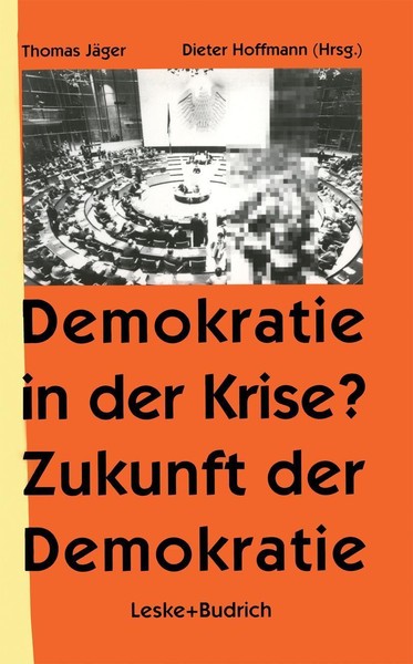 Demokratie In Der Krise ? Zukunft Der Demokratie Thomas JäGer-image