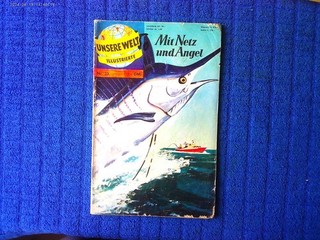 UNSERE WELT ILLUSTRIERTE Mit Netz und Angel Nr. 23 BSV Verlag ab 1962