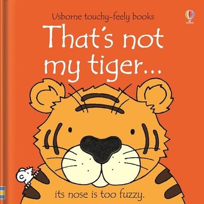 Thats Not My Tiger (Thats N - VERY GOOD