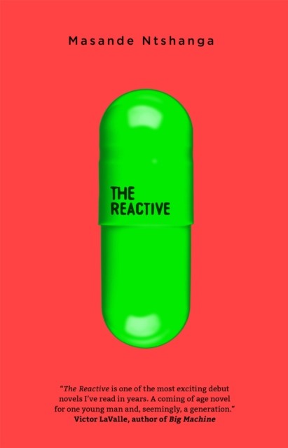 The Reactive by Masande Ntshanga - 9781909762596 - Image 2