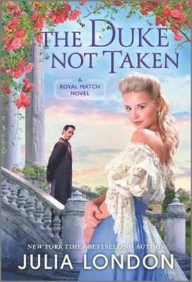 The Duke Not Taken : A Historical Romance Mass Market Paperbound