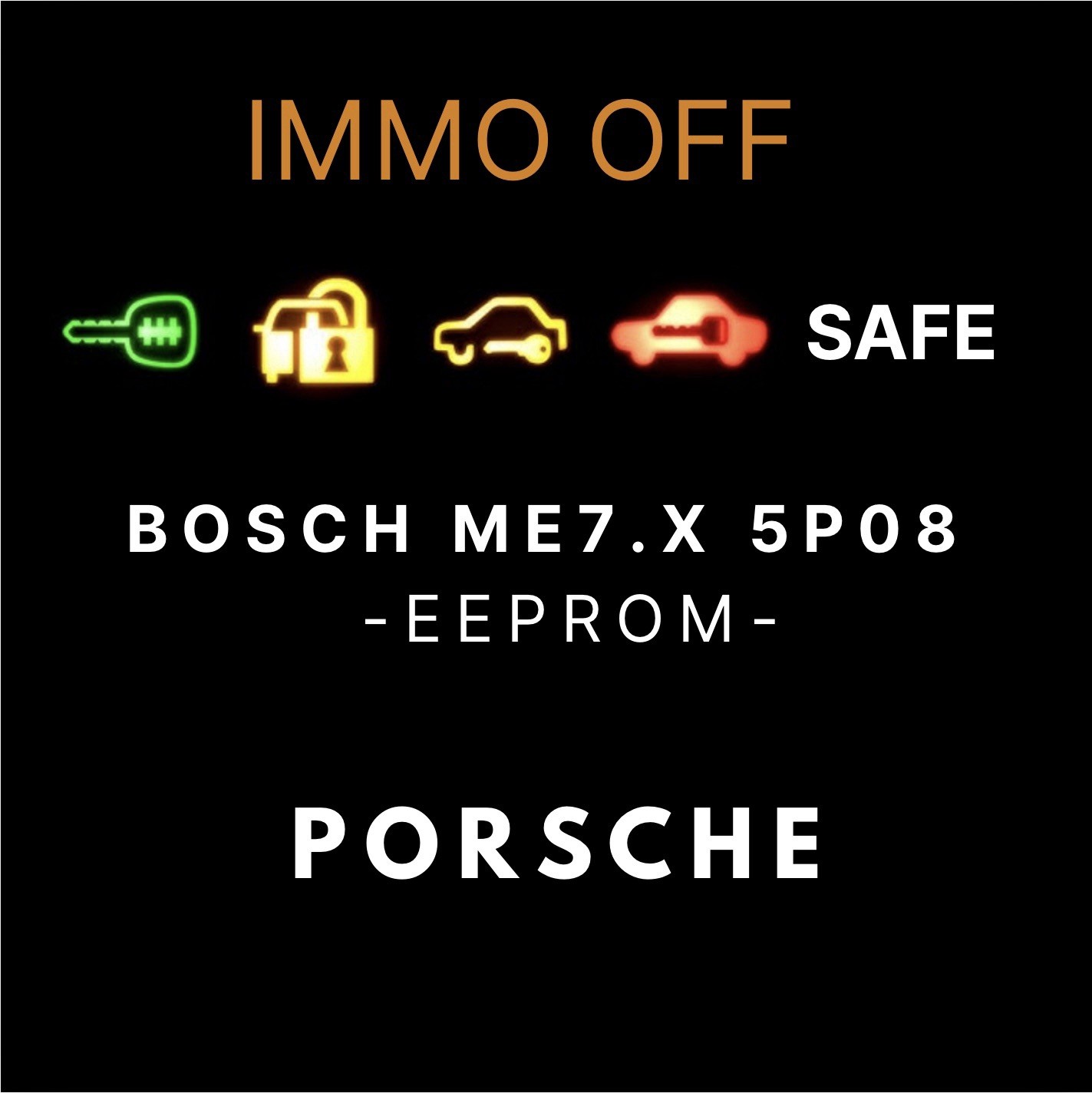 Forfait immo off Porsche Bosch ME7.x pour eeprom 5P08