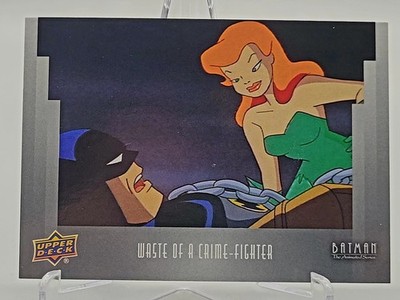 2025 BATMAN THE ANIMATED SERIES WASTE OF A CRIME-FIGHTER POISON IVY CARD 53 DC