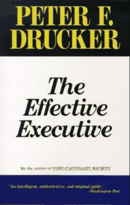 Effective Executive, The - Paperback By Drucker, Peter F. - GOOD