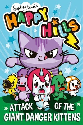 Attack of the Giant Danger Kittens by Sophy Henn (English) Paperback Book
