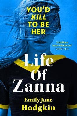 Life of Zanna, Hodgkin, Emily Jane,  Paperback