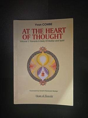 At The Heart Of Thought Yvon Combe