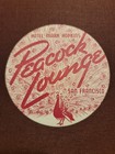  Peacock Lounge San Francisco Drink ILL. Art Coaster 1940's Hotel Mark Hopkins  — photo 1
