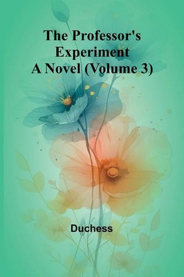 Duchess | The professor's experiment | Taschenbuch | Englisch (2024)