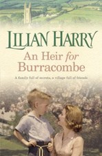 An Heir for Burracombe (Burracombe Village 5) By Lilian Harry. 9780752898865