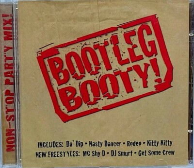 BOOTLEG BOOTY - Non-Stop Party Mix MC SHY & DJ SMURF CD