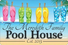 Welcome to Our Pool House Personalized Customized Decorative Aluminum Sign