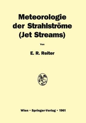 Meteorologie der Strahlströme Jet Streams> | Buch | 9783709180808