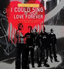 I Could Sing of Your Love Forever: Stories, Reflections and Devotions (The...