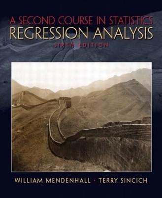 A Second Course in Statistics: Regression Analysis (6th Edition) - VERY GOOD