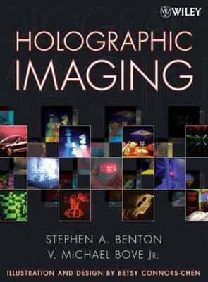 Holographic Imaging by Stephen A. Benton (English) Hardcover Book