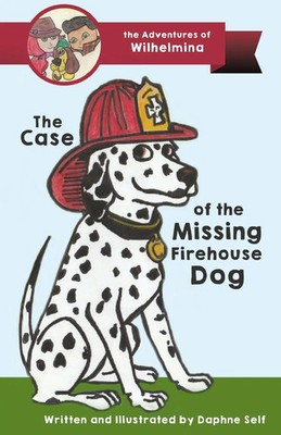 Daphne Self | The Case of the Missing Firehouse Dog | Taschenbuch | Englisch