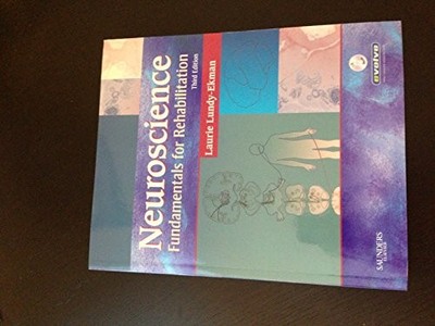 Neuroscience,: Fundamentals for Reh..., Laurie Lundy-Ek