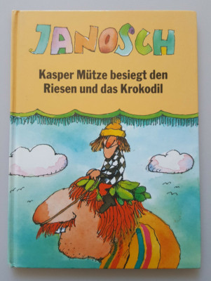 Janosch. Kasper Mütze besiegt den Riesen und das Krokodil / Sonderausgabe 1997