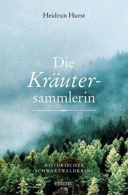 Heidrun Hurst / Die Kräutersammlerin /  9783740806378