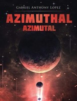 Gabriel Anthony Lopez | Azimuthal/Azimutal | Taschenbuch | Englisch (2023)