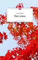 Laura MüLler | ÜBer Leben. Life Is A Story - Story.One | Buch | Deutsch (2025)