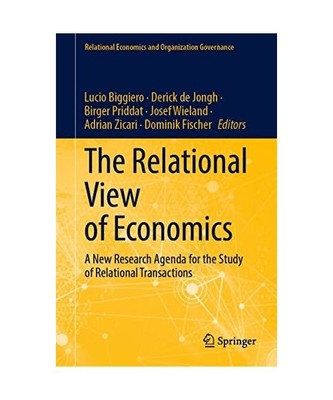 The Relational View of Economics: A New Research Agenda for the Study of Relatio