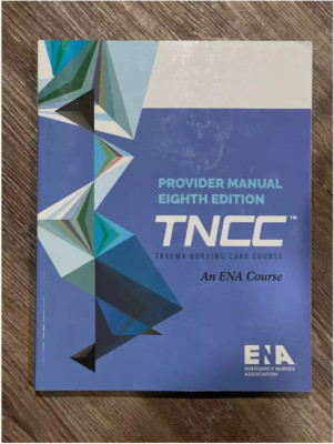 BK: TNCC Trauma Nursing Core Provider Manual by ENA (2020, Paperback, 8th Ed) | eBay
