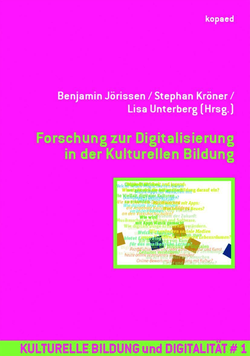 Thumbnail - Forschung Zur Digitalisierung In Der Kulturellen Bildung Jörissen (u.