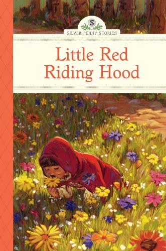 Little Red Riding Hood (Silver Penny Stories),Deanna McFadden,Sc