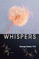 Silence Whispers George Breed Taschenbuch Kartoniert / Broschiert Englisch 2008