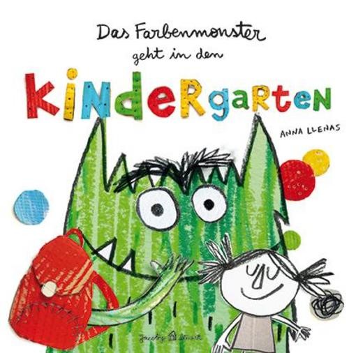 Anna Llenas ~ Das Farbenmonster geht in den Kindergarten 9783964280169