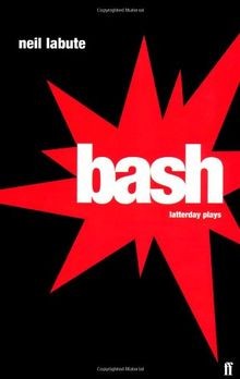 Bash von Neil LaBute | Buch | Zustand sehr gut