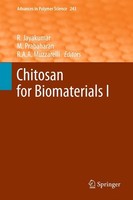 Chitosan For Biomaterials I R. Jayakumar