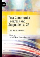 Lavinia Stan (U. A.) | Post-Communist Progress And Stagnation At 35 | Buch
