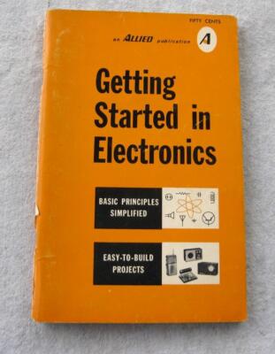 Allied Radio Getting Started in Electronics third edition 1970