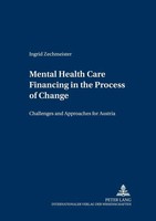 Mental Health Care Financing In The Process Of Change Ingrid Zechmeister Buch