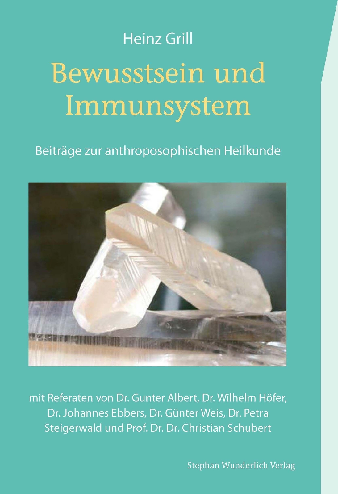 Thumbnail - Bewusstsein Und Immunsystem | Heinz Grill | Taschenbuch | 164 S. |