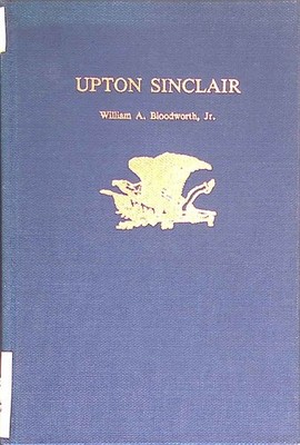Upton Sinclair. TUSAS 294. Bloodworth, William A.:
