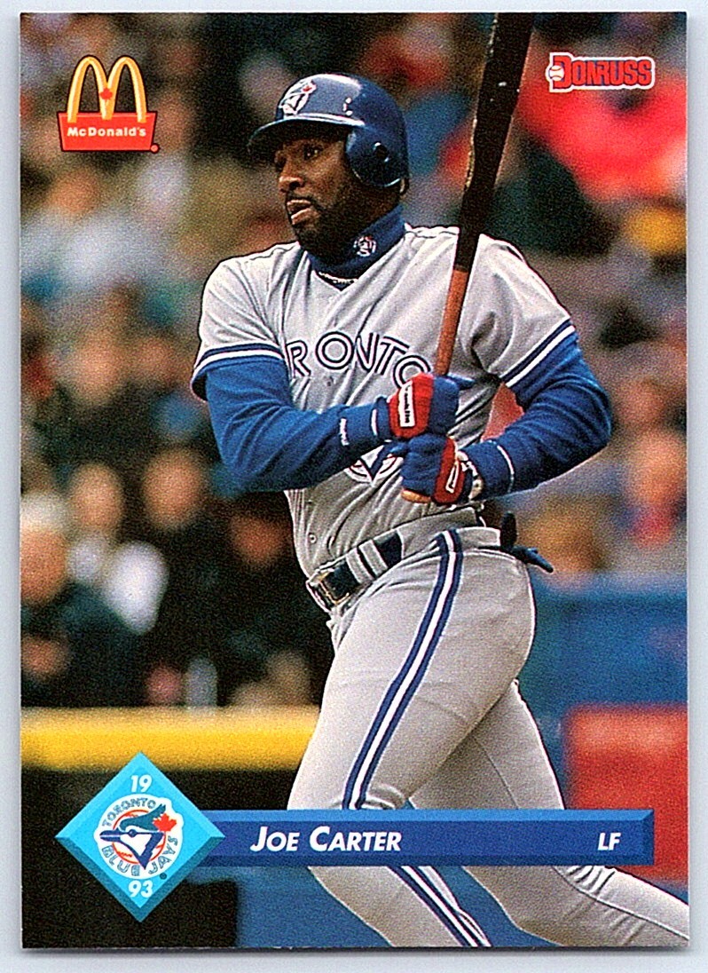 1993 Donruss McDonald's Toronto Blue Jays Great Moments Joe Carter Toronto Blue
