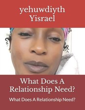 What Does A Relationship Need 