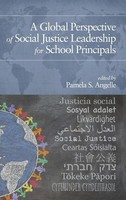 Pamela S. Angelle | A Global Perspective Of Social Justice Leadership For...