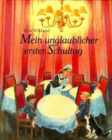 Mein unglaublicher erster Schultag von Wikland, Ilon | Buch | Zustand gut