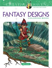 Creative Haven Fantasy Designs Coloring Book Creative Haven Coloring Books ...