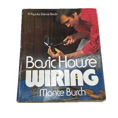 Basic House Wiring - Hardcover By Burch, Monte